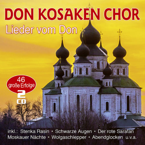 Don Kosaken Chor | Lieder vom Don