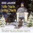 200 Jahre Stille Nacht, heilige Nacht