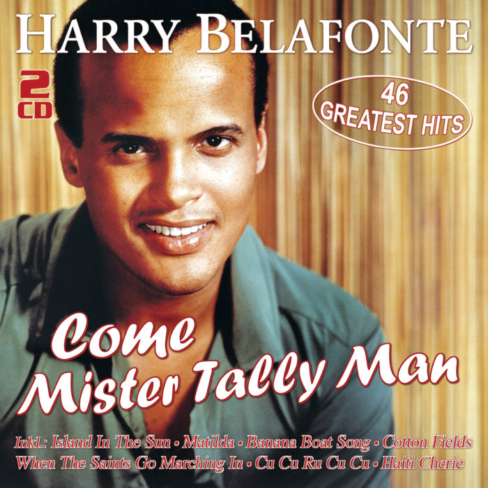 Harry Belafonte | Come Mister Tally Man